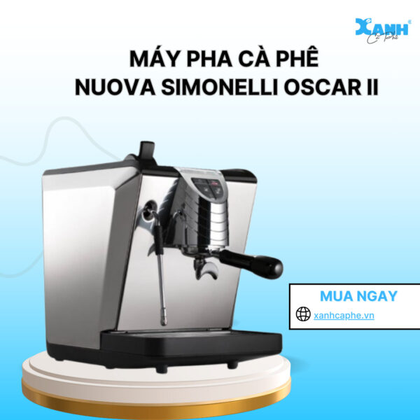 Máy pha cà phê Nuova Simonelli Oscar II