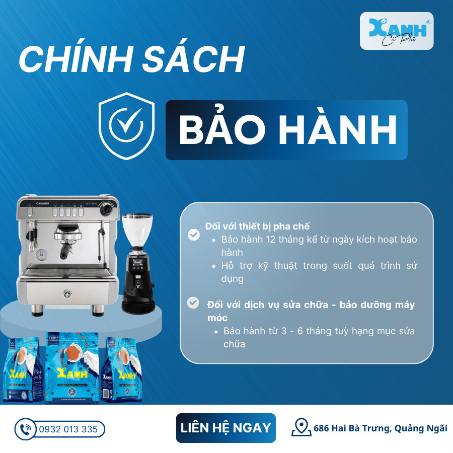 Chính Sách Mua Máy Và Bảo Hành Máy Pha Cà Phê Tại Xanh Cà Phê – Minh Bạch, An Tâm Khi Sử Dụng